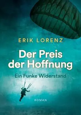 Lorenz |  Der Preis der Hoffnung, Teil 1 (Taschenbuch-Ausgabe) | Buch |  Sack Fachmedien