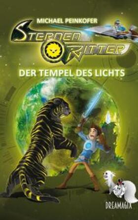 Peinkofer |  Sternenritter 8 Der Tempel des Lichts | Buch |  Sack Fachmedien