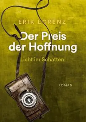 Lorenz |  Der Preis der Hoffnung, Teil 3 (Taschenbuch-Ausgabe) | Buch |  Sack Fachmedien