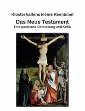 Klosterhalfen |  Klosterhalfens kleine Reimbibel | eBook | Sack Fachmedien