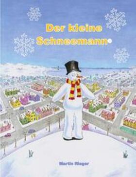 Rieger |  Der kleine Schneemann | Buch |  Sack Fachmedien