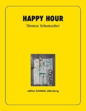 Schumacher |  Happy Hour | Buch |  Sack Fachmedien