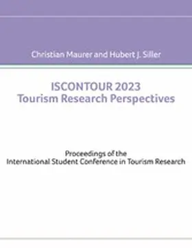 Maurer / Siller |  Iscontour 2023 Tourism Research Perspectives | eBook | Sack Fachmedien