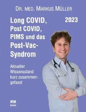 Müller |  Long COVID, Post COVID, PIMS und das Post-Vac-Syndrom | eBook | Sack Fachmedien