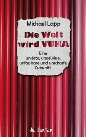 Lapp |  Die Welt wird VUKA | Buch |  Sack Fachmedien