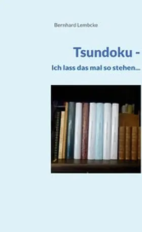 Lembcke |  Tsundoku | eBook | Sack Fachmedien