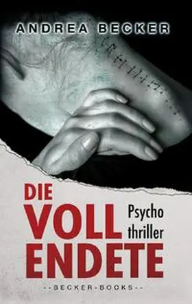 Becker |  Die Vollendete | Buch |  Sack Fachmedien