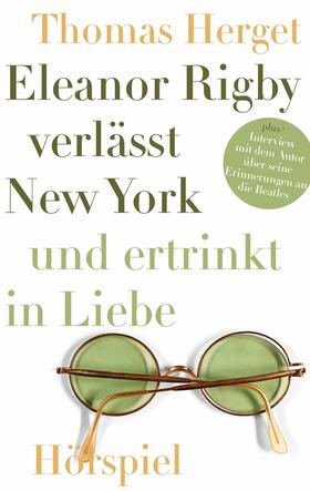 Herget |  Eleanor Rigby verlässt New York und ertrinkt in Liebe | eBook | Sack Fachmedien