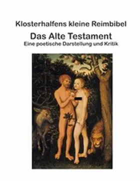 Klosterhalfen |  Klosterhalfens kleine Reimbibel | eBook | Sack Fachmedien