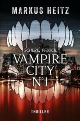 Heitz |  VAMPIRE CITY N°1 | Buch |  Sack Fachmedien