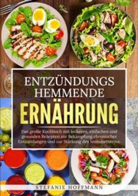Hoffmann |  Entzündungshemmende Ernährung | Buch |  Sack Fachmedien