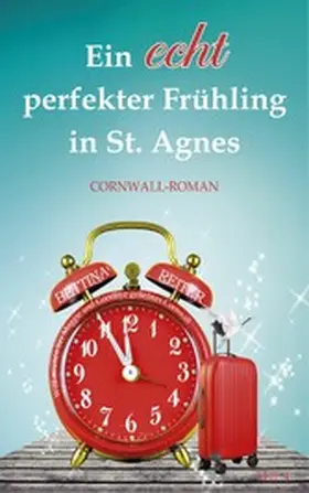 Reiter |  Ein echt perfekter Frühling in St. Agnes | eBook | Sack Fachmedien