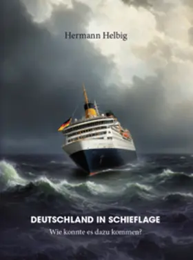 Helbig |  Deutschland in Schieflage | Buch |  Sack Fachmedien