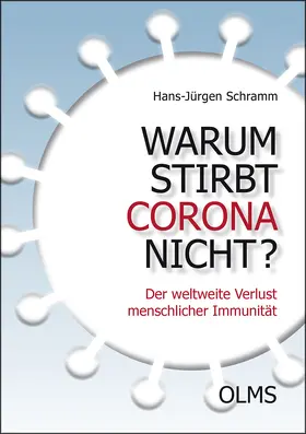 Schramm |  Warum stirbt Corona nicht? | Buch |  Sack Fachmedien