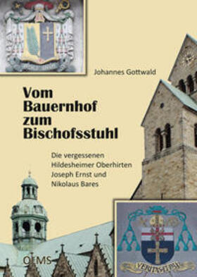 Gottwald |  Vom Bauernhof zum Bischofsstuhl | Buch |  Sack Fachmedien