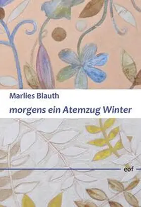 Blauth |  morgens ein Atemzug Winter | Buch |  Sack Fachmedien