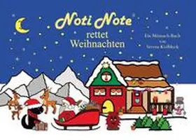 Kielblock |  Noti Note rettet Weihnachten | Buch |  Sack Fachmedien