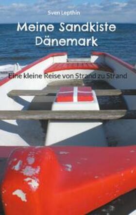 Lepthin |  Meine Sandkiste Dänemark | Buch |  Sack Fachmedien
