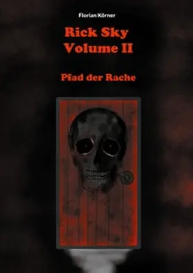 Körner |  Rick Sky Volume II | Buch |  Sack Fachmedien