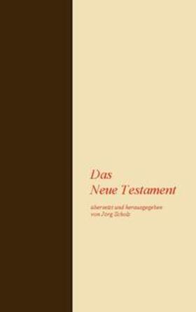 Scholz |  Das Neue Testament | Buch |  Sack Fachmedien