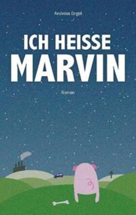 Engel |  Ich heiße Marvin | Buch |  Sack Fachmedien