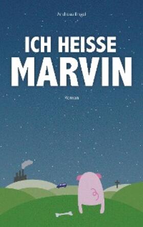 Engel |  Ich heiße Marvin | eBook | Sack Fachmedien