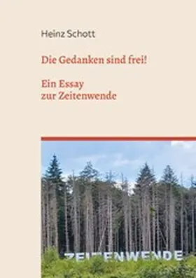 Schott |  Die Gedanken sind frei! | eBook | Sack Fachmedien