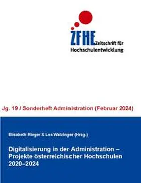 Rieger / Watzinger |  Digitalisierung in der Administration - Projekte österreichischer Hochschulen 2020-2024 | Buch |  Sack Fachmedien