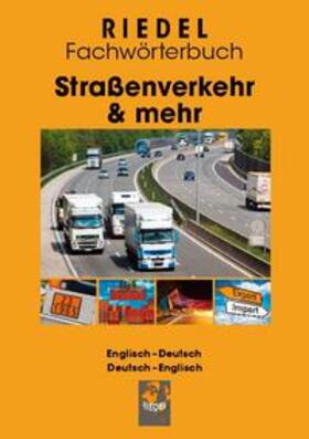 Riedel |  Straßenverkehr & mehr | Buch |  Sack Fachmedien