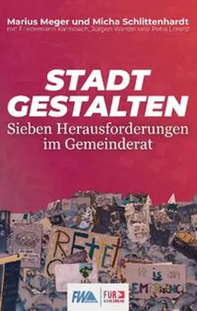 Meger / Schlittenhardt / Kalmbach |  Stadt gestalten | Buch |  Sack Fachmedien