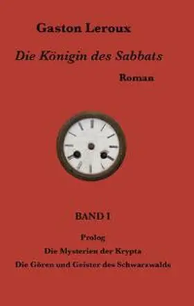 Leroux / Held |  Die Königin des Sabbats | Buch |  Sack Fachmedien