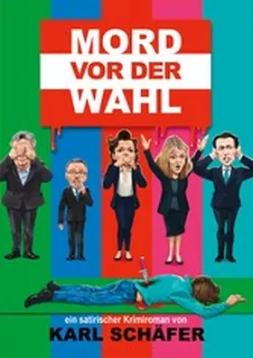 Schäfer |  Mord vor der Wahl | eBook | Sack Fachmedien