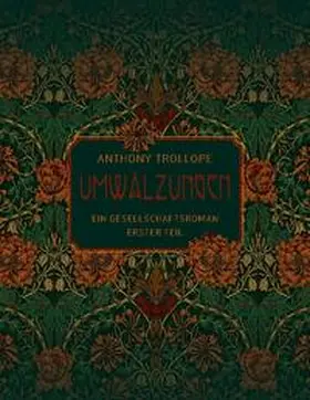 Trollope |  Umwälzungen - Erster Teil | Buch |  Sack Fachmedien