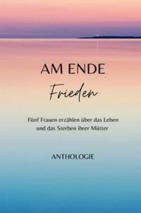 Thürauf / Michel / Hülsermann |  AM ENDE Frieden | Buch |  Sack Fachmedien
