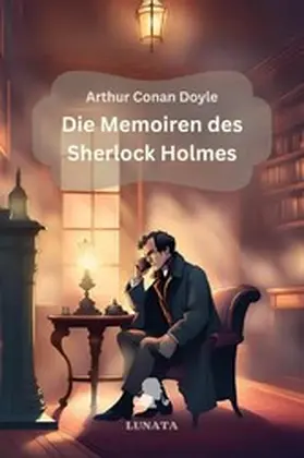 Doyle |  Die Memoiren des Sherlock Holmes | eBook | Sack Fachmedien