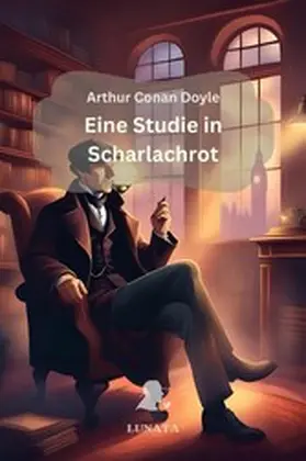 Doyle |  Sherlock Holmes: Eine Studie in Scharlachrot | eBook | Sack Fachmedien