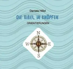 Hölzl | Die Bibel in Knöpfen | Buch | 978-3-7584-5433-2 | sack.de