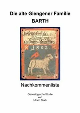 Stark |  Die alte Giengener Familie BARTH | eBook | Sack Fachmedien