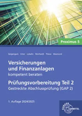 Thews / Geigengack / Irmer |  Versicherungen und Finanzanlagen kompetent beraten - Prüfungsvorbereitung Teil 2 | Buch |  Sack Fachmedien