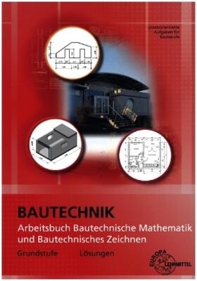 Greese |  Arbeitsbuch Bautechnische Mathematik und Bautechnisches Zeichnen Lösungen zu 40189 | Buch |  Sack Fachmedien