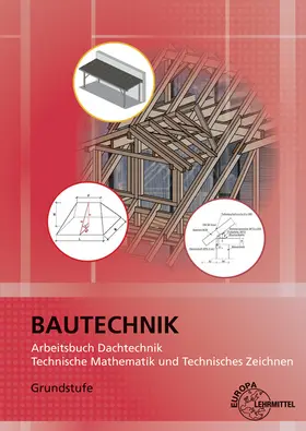 Greese / Schnegelberger |  Arbeitsbuch Dachtechnik | Buch |  Sack Fachmedien