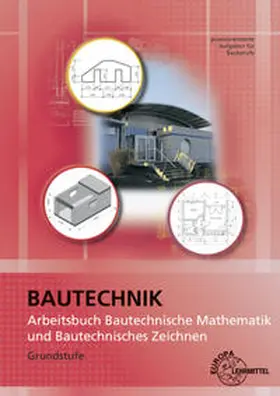 Greese | Arbeitsbuch Bautechnische Mathematik und Bautechnisches Zeichnen | Buch | 978-3-7585-4212-1 | sack.de