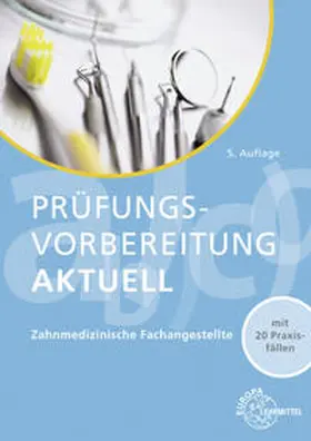 Schmidt / Reinhardt / Hoffmann |  Prüfungsvorbereitung aktuell - Zahnmedizinische Fachangestellte | Buch |  Sack Fachmedien