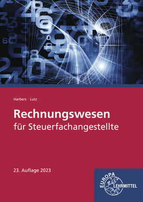 Harbers / Lutz |  Rechnungswesen für Steuerfachangestellte | Buch |  Sack Fachmedien
