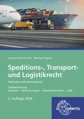 Illerhaus-Bell / Wagner |  Speditions-, Transport- und Logistikrecht - National und international | Buch |  Sack Fachmedien