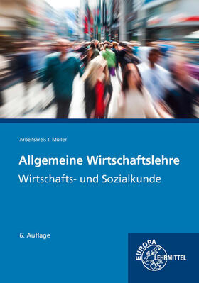 Felsch / Krohn / Frühbauer |  Allgemeine Wirtschaftslehre | Buch |  Sack Fachmedien