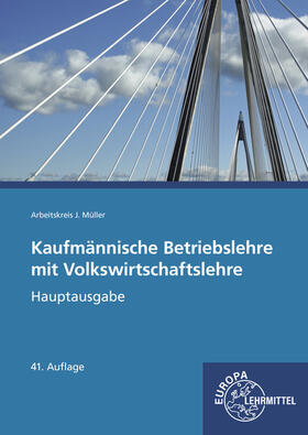 Felsch / Frühbauer / Krohn |  Kaufmännische Betriebslehre Hauptausgabe | Buch |  Sack Fachmedien