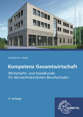 Felsch / Krohn / Frühbauer |  Kompetenz Gesamtwirtschaft, Wirtschafts-/ Sozialk. | Buch |  Sack Fachmedien