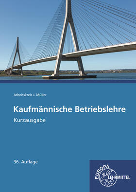 Felsch / Krohn / Frühbauer |  Kaufmännische Betriebslehre Kurzausgabe | Buch |  Sack Fachmedien