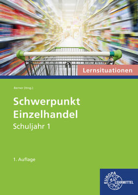 Berner |  Schwerpunkt Einzelhandel Lernsit. 1 | Buch |  Sack Fachmedien